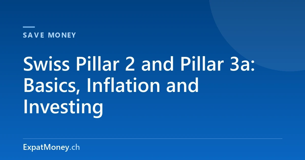 How I Use Pillar 3a to Protect My Money From Inflation