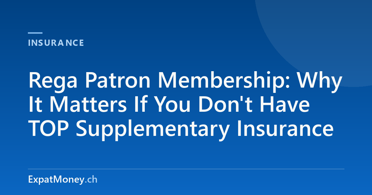 Rega Patron Membership: Why It Matters If You Don’t Have TOP Supplementary Insurance